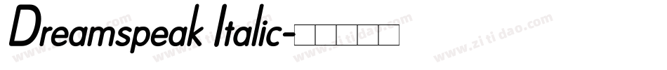 Dreamspeak Italic字体转换